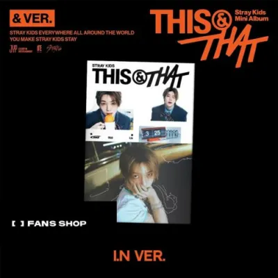 Stray Kids (Fans Shop) : THIS & THAT (I.N & Ver. 10th Mini Album) NEUF SOUS BLISTER