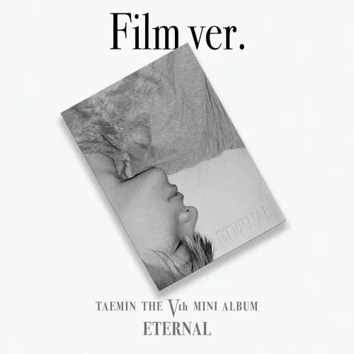 TAEMIN (SHINEE) : ETERNAL (FILM VER. 5TH MINI ALBUM)
