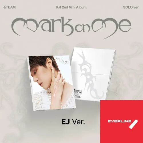 &Team (Everline) : Mark on Me (EJ Solo Ver. 2nd Mini Album) Neuf sous blister