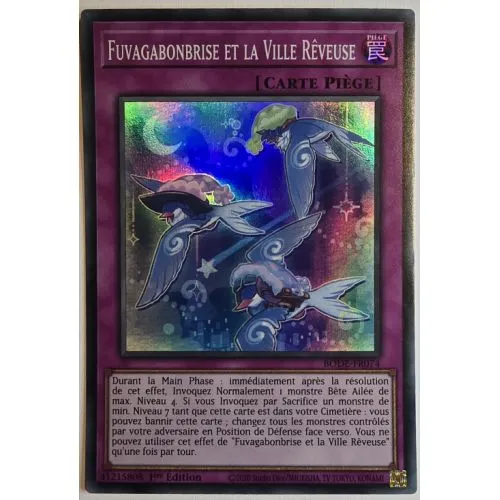 Carte Yu-Gi-Oh! : Fuvagabonbrise et la Ville Rêveuse 1ère Edition (BODE-FR074) (Super Rare) occ