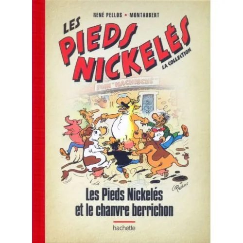 LES PIEDS NICKELES ET LE CHANVRE BERRICHON (LES PIEDS NICKELES LA COLLECTION N°71) OCC