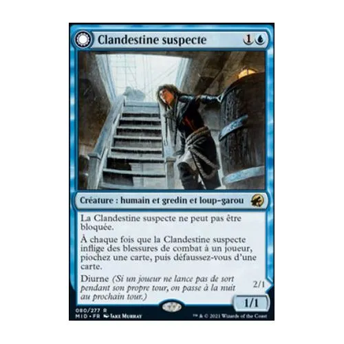 Carte Magic : Clandestine suspecte // Loup-garou de mer (MID 080 R) Mint occ