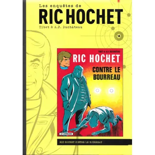 LES ENQUETES DE RIC HOCHET TOME 14 : RIC HOCHET CONTRE LE BOURREAU OCC
