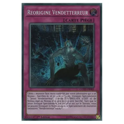 Carte Yu-Gi-Oh! : Reorigine Vendetterreur 1ère Édition (COTD-FR085) Secret Rare occ