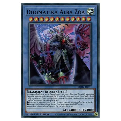 Carte Yu-Gi-Oh! : Dogmatika Alba Zoa 1ère Edition (PHHY-FR031) Super Rare occ
