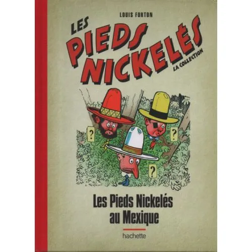LES PIEDS NICKELES AU MEXIQUE (LES PIEDS NICKELES LA COLLECTION N°102) OCC