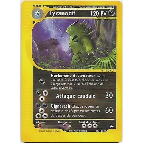 Carte Pokémon : Tyranocif (AQ 40) Excellent occ