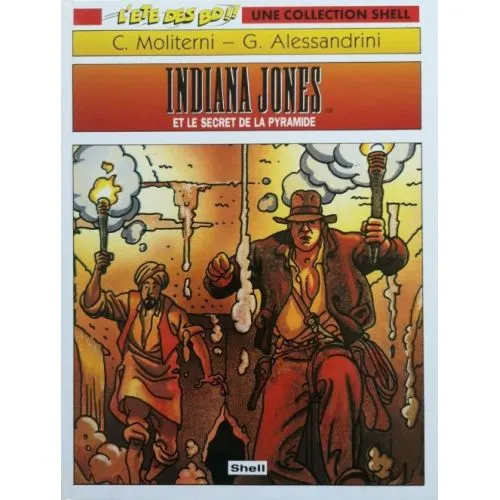 INDIANA JONES ET LE SECRET DE LA PYRAMIDE TOME 3 (L ETE DES BD!! UNE COLLECTION SHELL) OCC