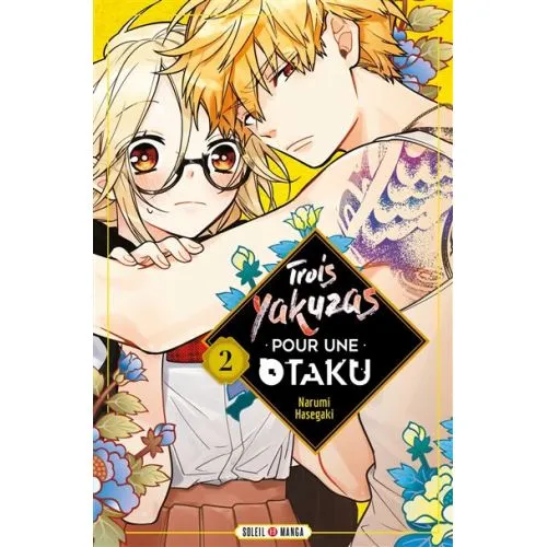 TROIS YAKUZAS POUR UNE OTAKU TOME 2 OCC