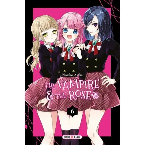 THE VAMPIRE & THE ROSE TOME 6 OCC