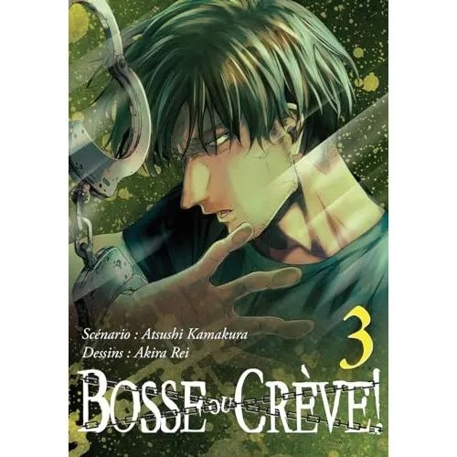 BOSSE OU CREVE TOME 3 OCC