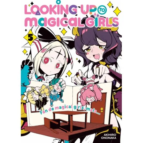 LOOKING UP TO MAGICAL GIRLS TOME 5 OCC