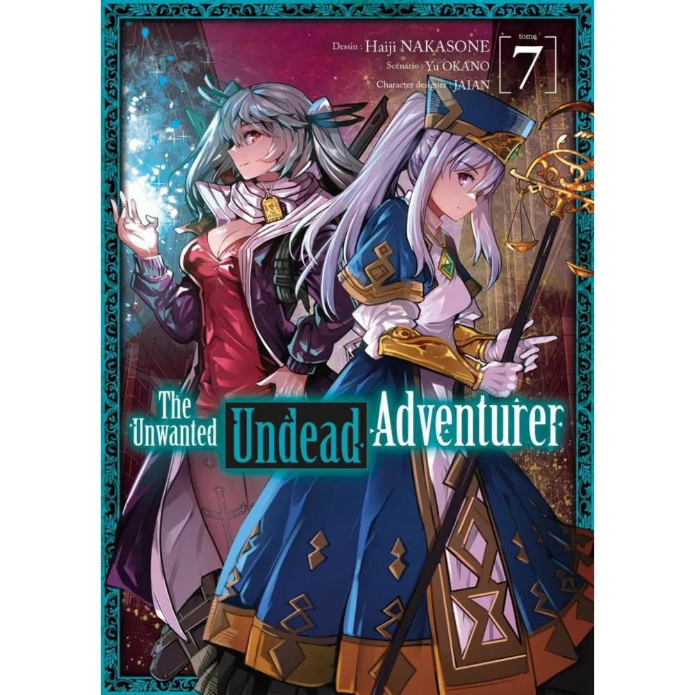 THE UNWANTED UNDEAD ADVENTURER TOME 7 OCC