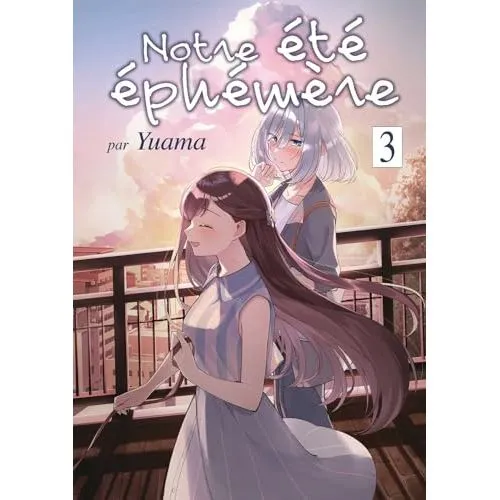 Notre été éphémère Tome 3 occ