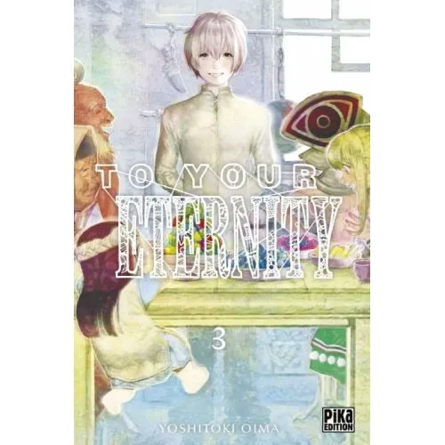 TO YOUR ETERNITY TOME 3 OCC