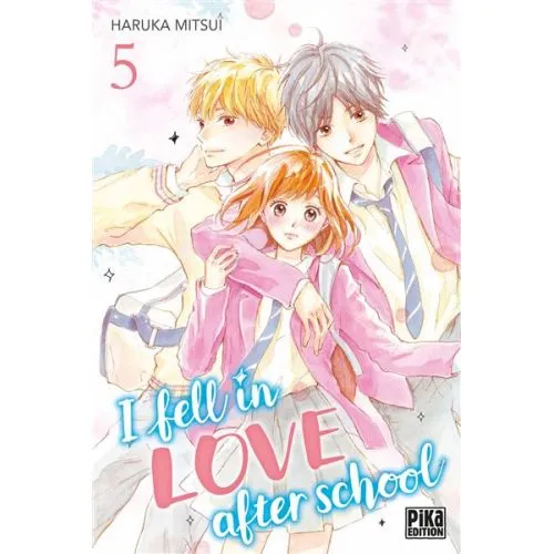 I FELL IN LOVE AFTER SCHOOL TOME 5 OCC