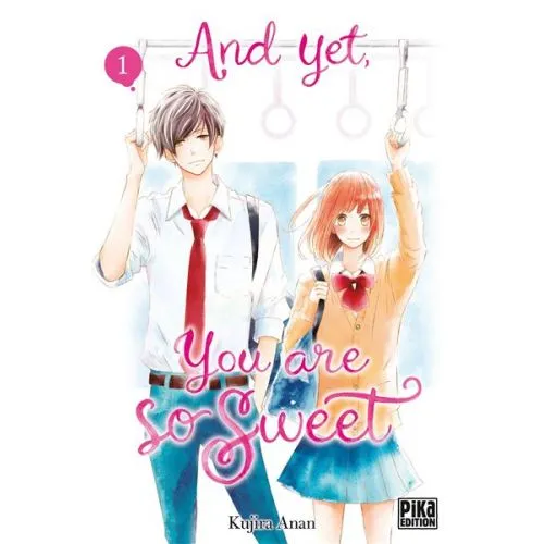 AND YET YOU ARE SO SWEET TOME 1 OCC