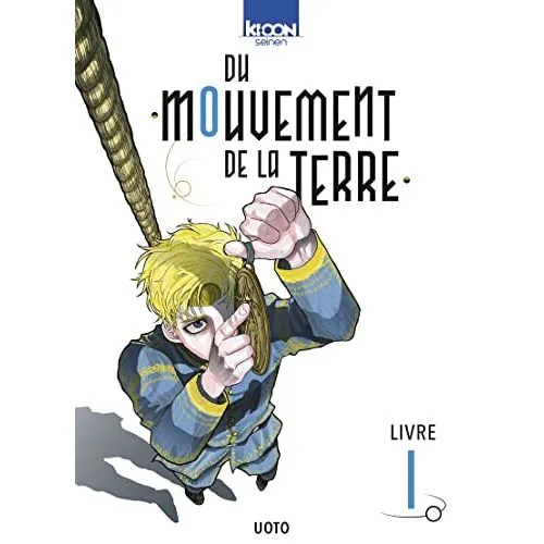 Du mouvement de la Terre Tome 1 occ