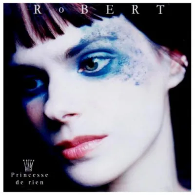 Robert : Princesse de Rien (1cd) occ