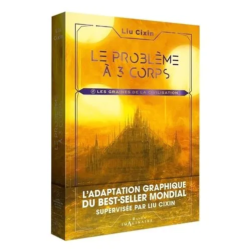 Le problème à trois corps Tome 2 : Les graines de la civilisation occ