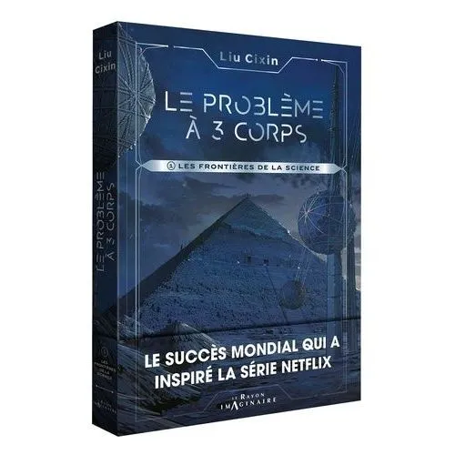 Le problème à trois corps Tome 1 : Les Frontières de la science occ