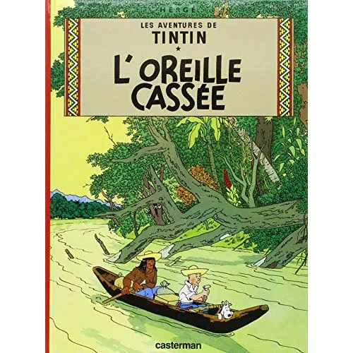 Les Aventures De Tintin Tome 6 : L'oreille Cassée occ