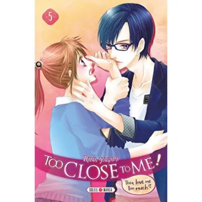 Too Close to me Tome 5 occ