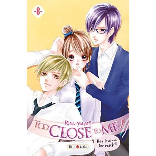 TOO CLOSE TO ME! TOME 8 OCC