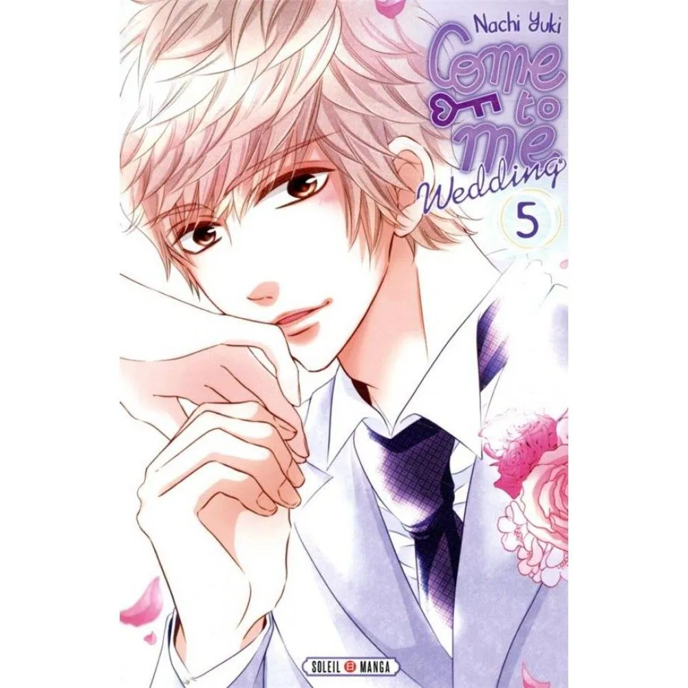 COME TO ME WEDDING TOME 5