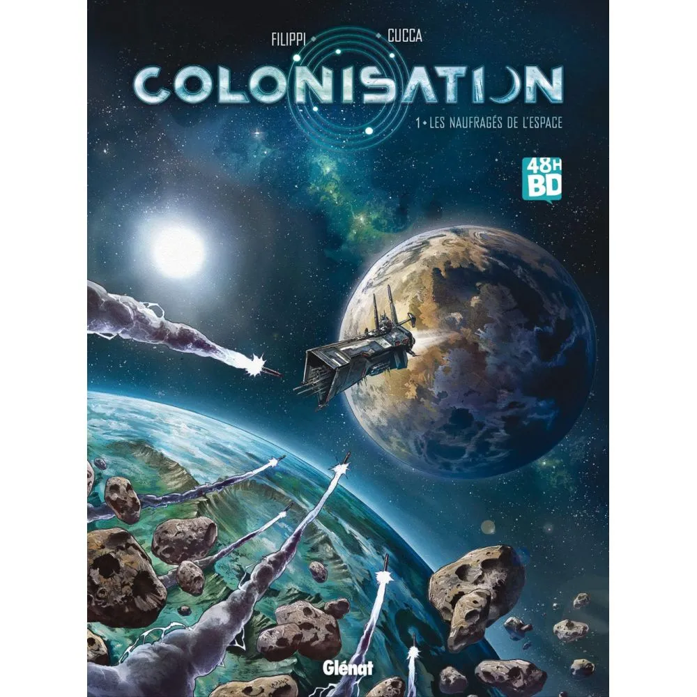 COLONISATION TOME 1 : LES NAUFRAGES DE L ESPACE OCC