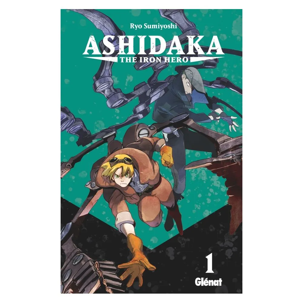 ASHIDAKA THE IRON HERO TOME 1