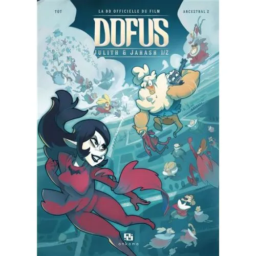 DOFUS TOME 1 : JULITH & JAHASH OCC