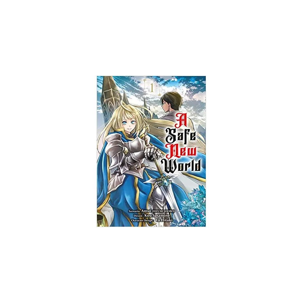 A SAFE NEW WORLD TOME 1
