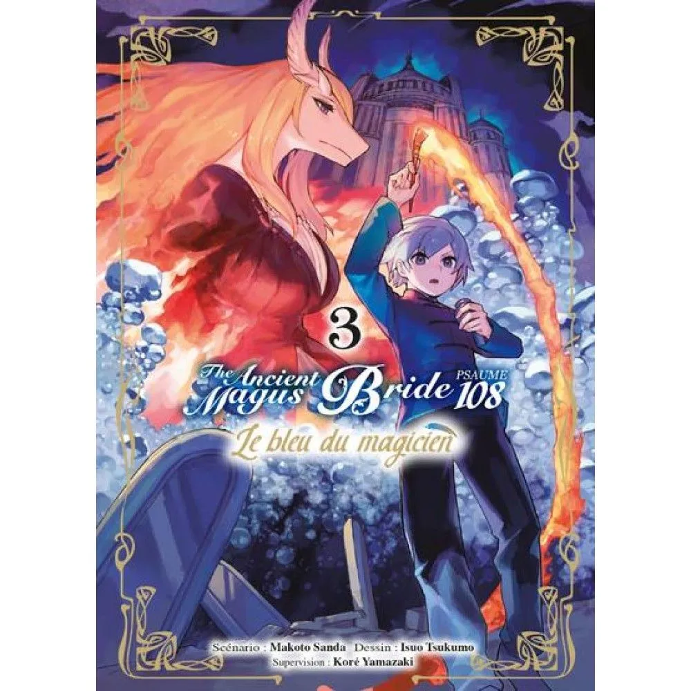 THE ANCIENT MAGUS BRIDE LE BLEU DU MAGICIEN TOME 3