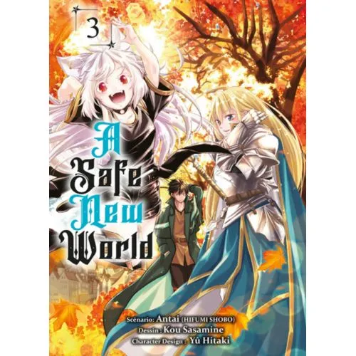 A SAFE NEW WORLD TOME 3