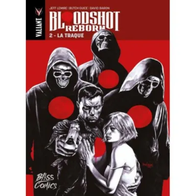BLOODSHOT REBORN TOME 2 : LA TRAQUE OCC