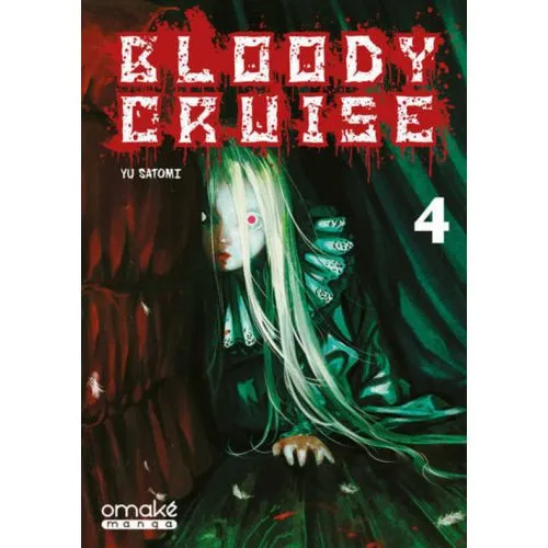 BLOODY CRUISE TOME 4