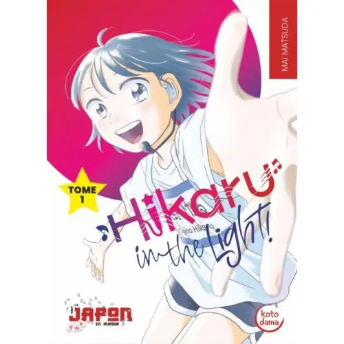 Hikaru in the light Tome 1 occ