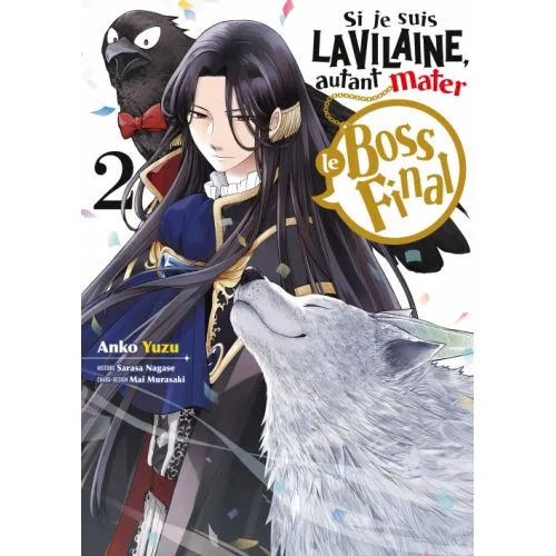 SI JE SUIS LA VILAINE AUTANT MATER LE BOSS FINAL TOME 2