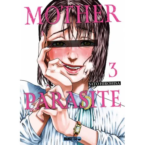 MOTHER PARASITE TOME 3