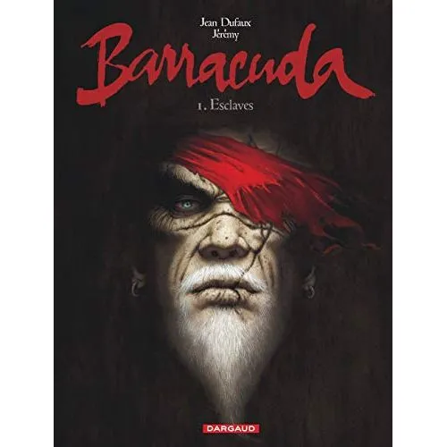 Barracuda Tome 1 : Esclaves occ