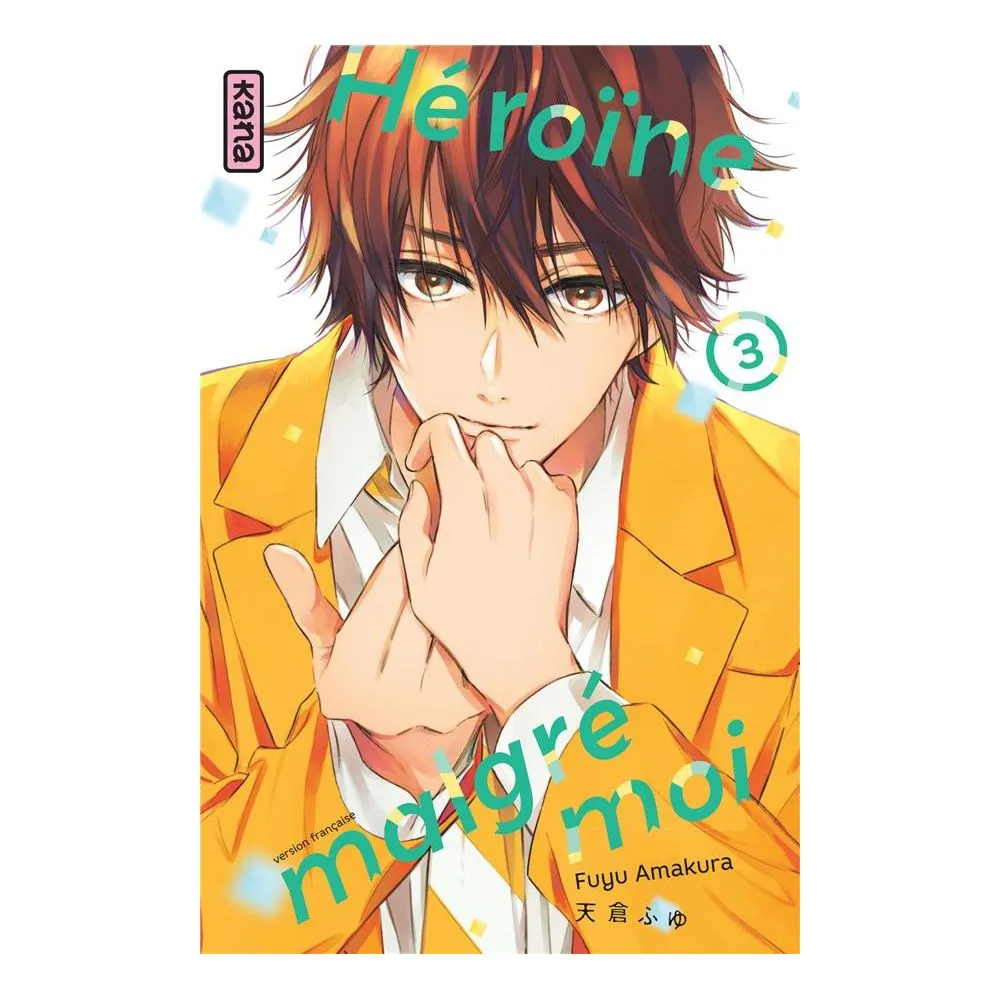 HEROINE MALGRE MOI TOME 3