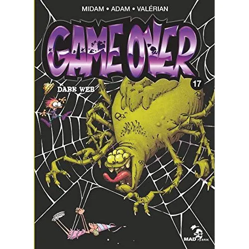 GAME OVER TOME 17 : DARK WEB OCC