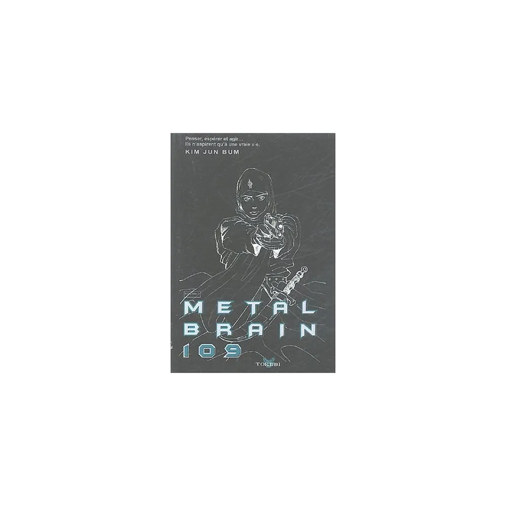METAL BRAIN 109 TOME 3 OCC