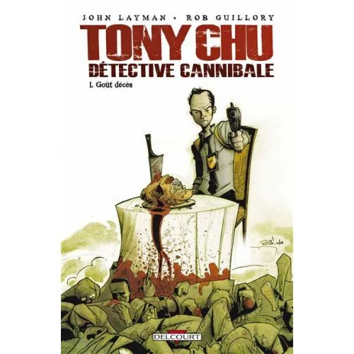 Tony Chu Détective Cannibale Tome 1 : Goût Décès occ