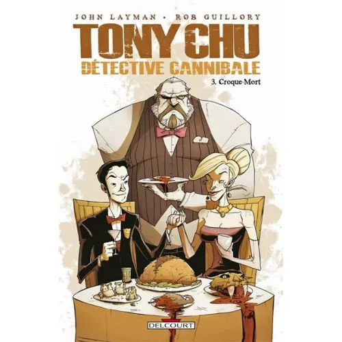 TONY CHU DETECTIVE CANNIBALE TOME 3 : CROQUES-MORT OCC