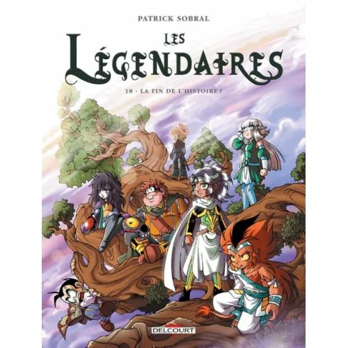 LES LEGENDAIRES TOME 18 : LA FIN DE L HISTOIRE OCC