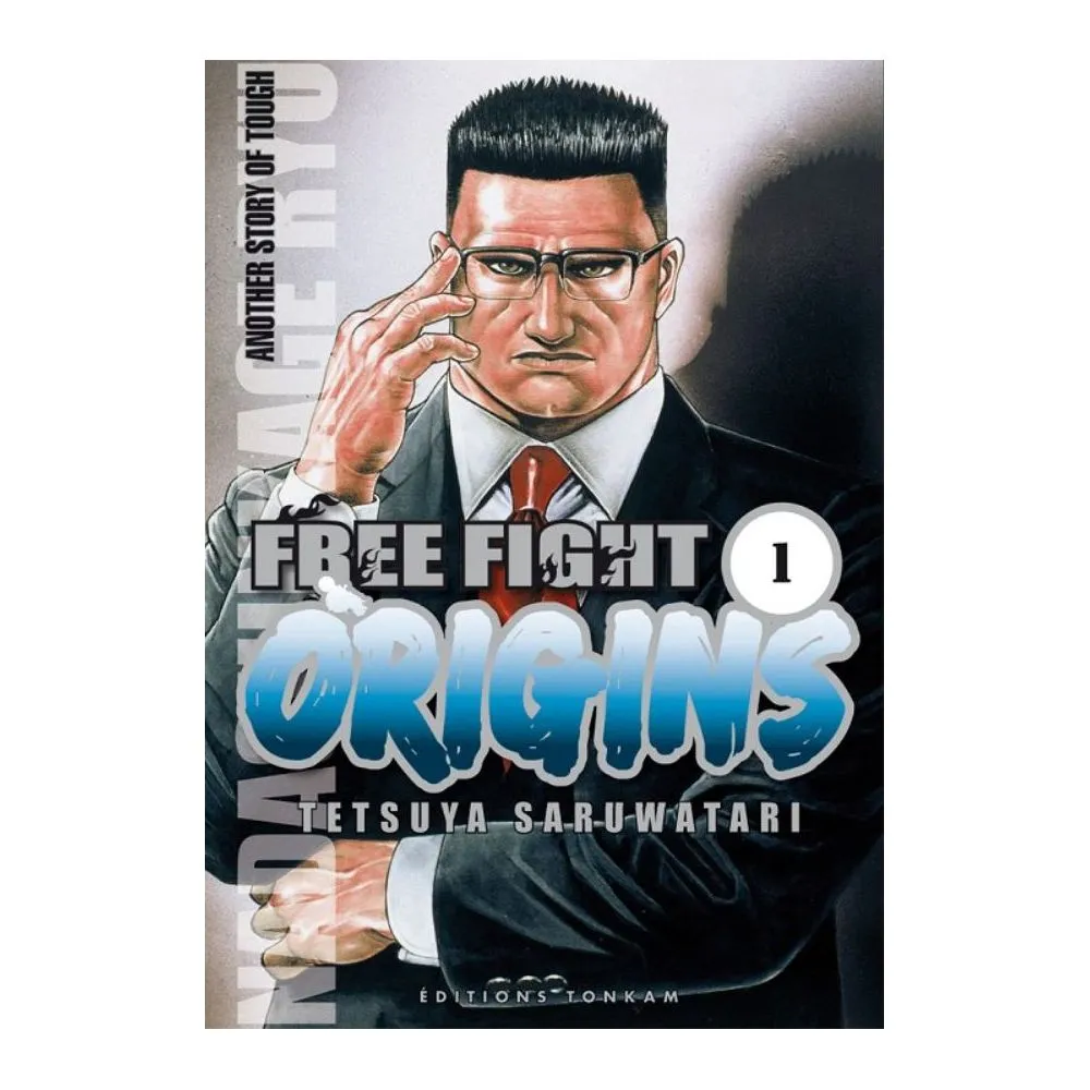 FREE FIGHT ORIGINS TOME 1 OCC