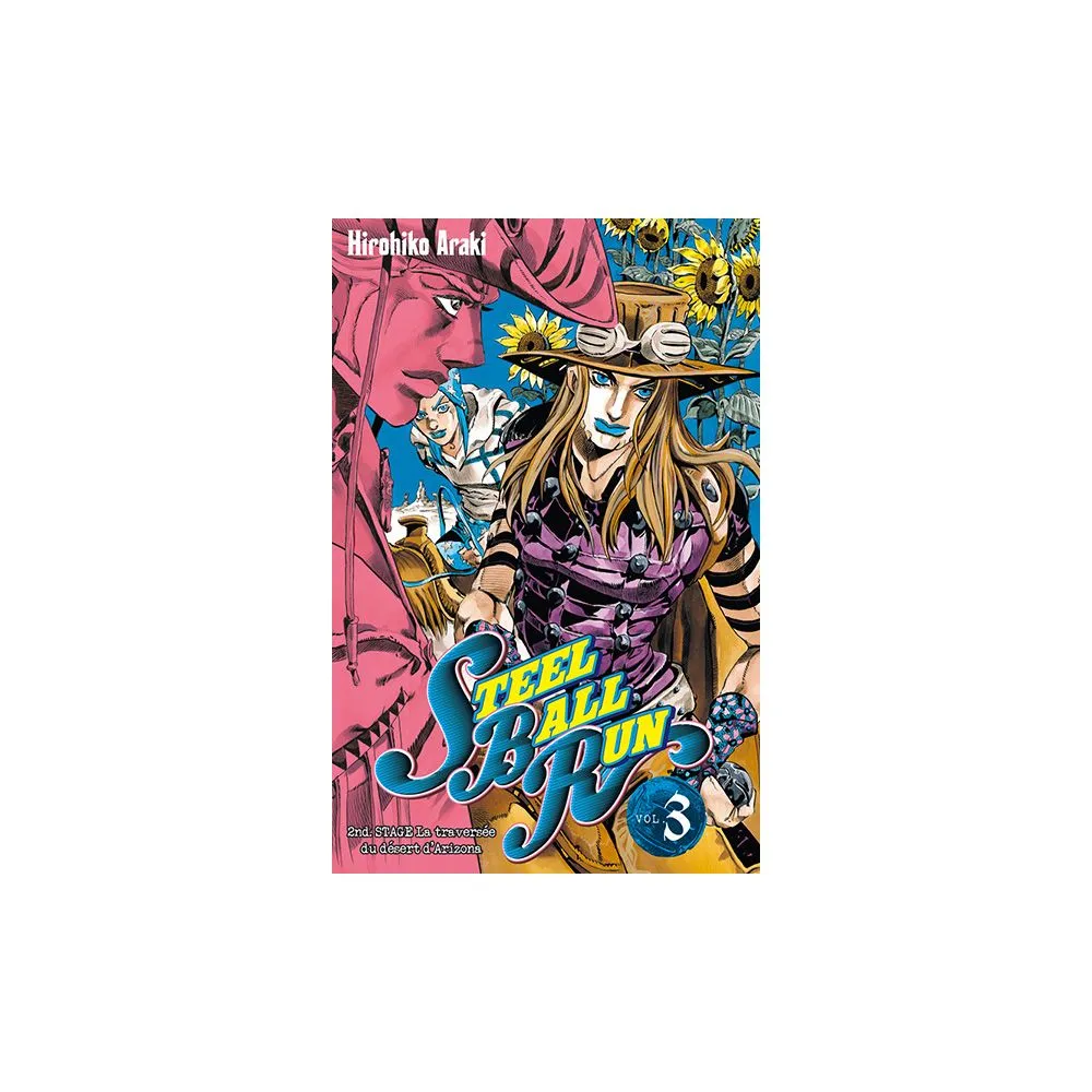 JOJO S BIZARRE ADVENTURE STEEL BALL RUN TOME 3