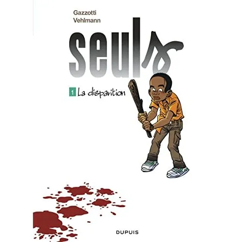 SEULS TOME 1 : LA DISPARITION OCC